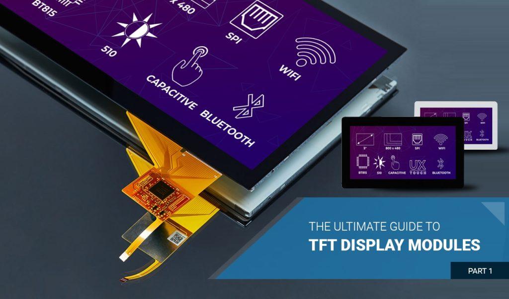 The Ultimate Guide to TFT Display Modules: Part 1 – Melrose Nameplate ...